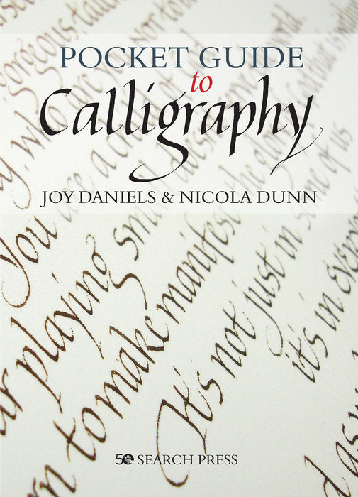 The Complete Book of Calligraphy & Lettering: A Comprehensive Guide to More Than 100 Traditional Calligraphy and Hand-lettering Techniques [Book]