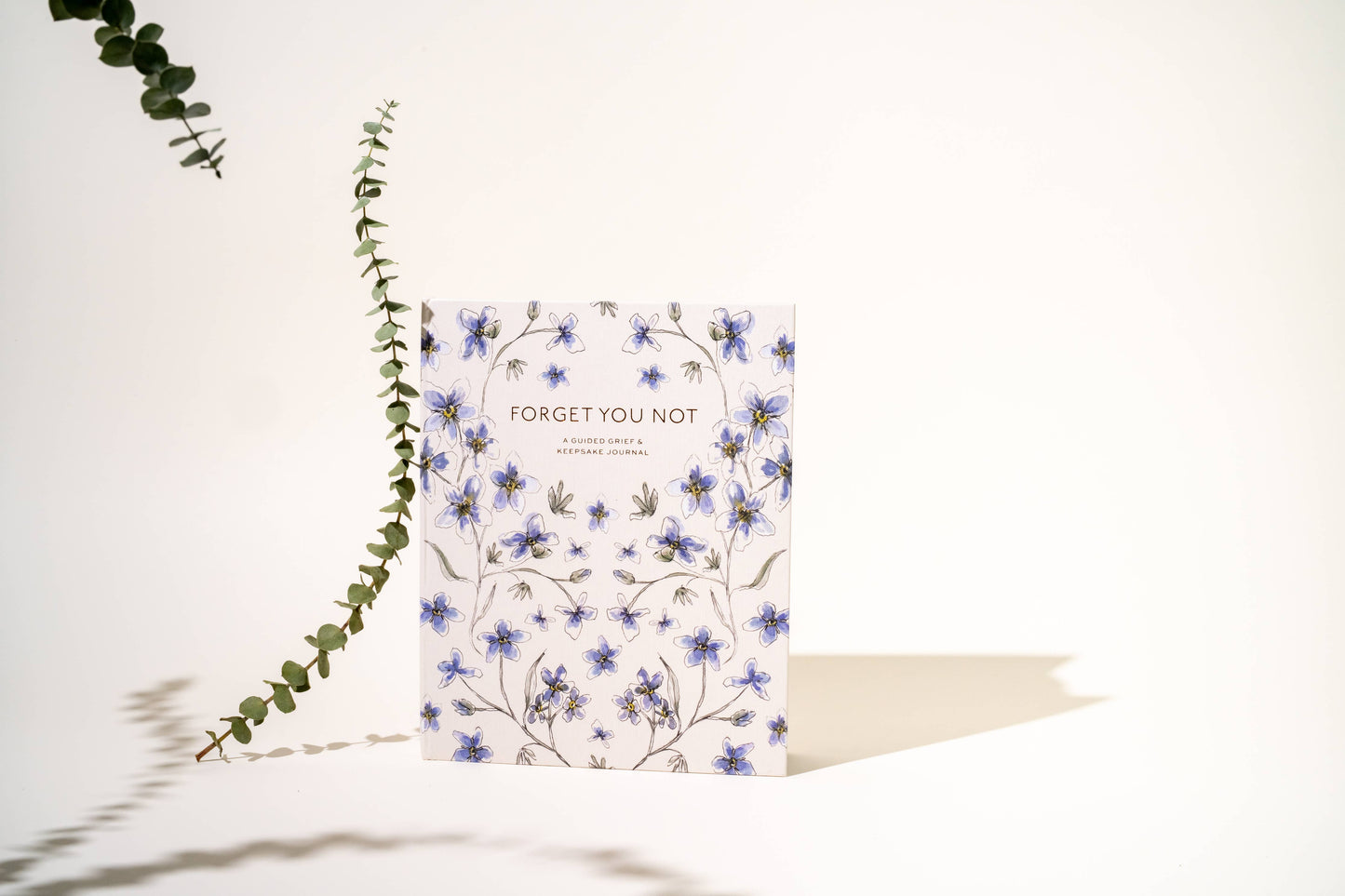 Forget You Not (Guided Grief Journal)