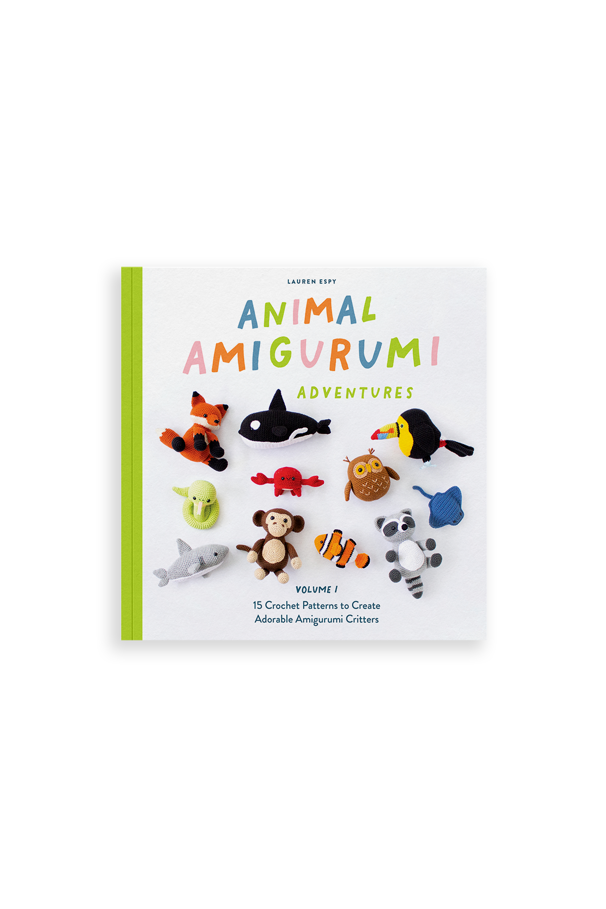Animal Amigurumi Adventures Vol. 1: How to Crochet Amigurumi