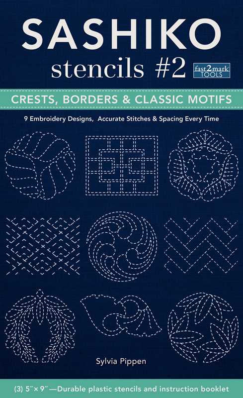 Sashiko Stencils #2 Crests, Borders & Classic Motifs by Sylvia Pippen