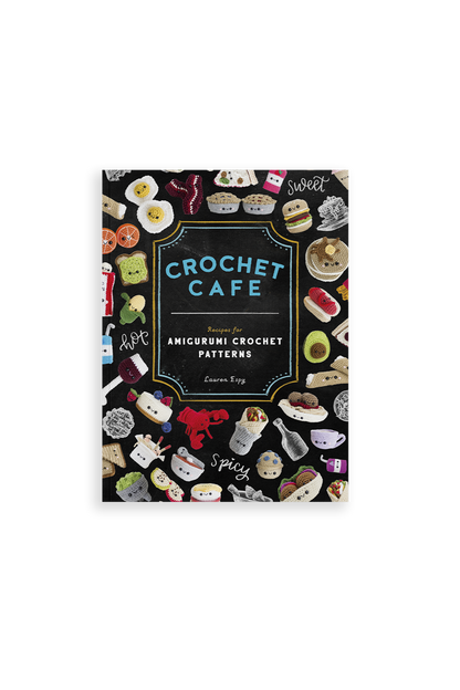 Crochet Cafe: Amigurumi Crochet Patterns (How to Amigurumi)