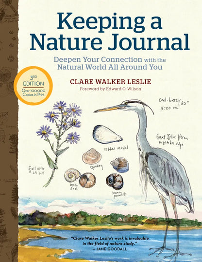 Keeping a Nature Journal, 3rd Edition | Deepen Your Connection with the Natural World All Around You
