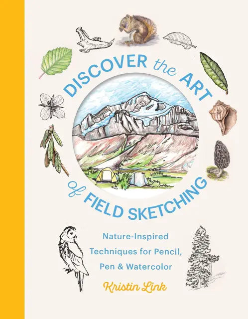 Discover the Art of Field Sketching | Nature-Inspired Techniques for Pencil, Pen, and Watercolor