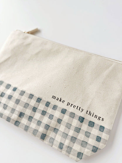Canvas zipper pouch "make pretty things" gingham
