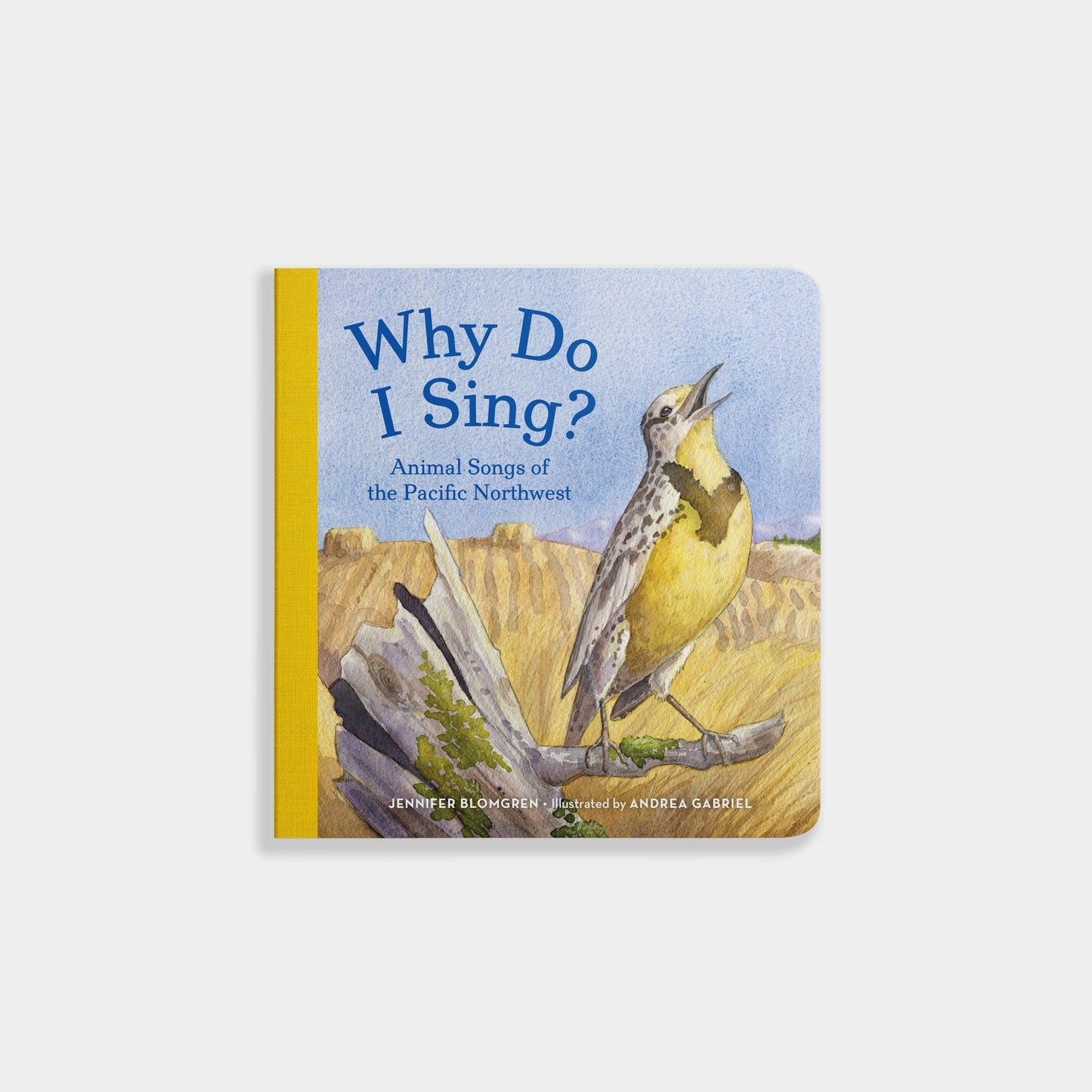 Why Do I Sing?: Animal Songs of the Pacific Northwest