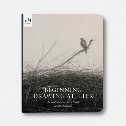 Beginning Drawing Atelier | An Instructional Sketchbook