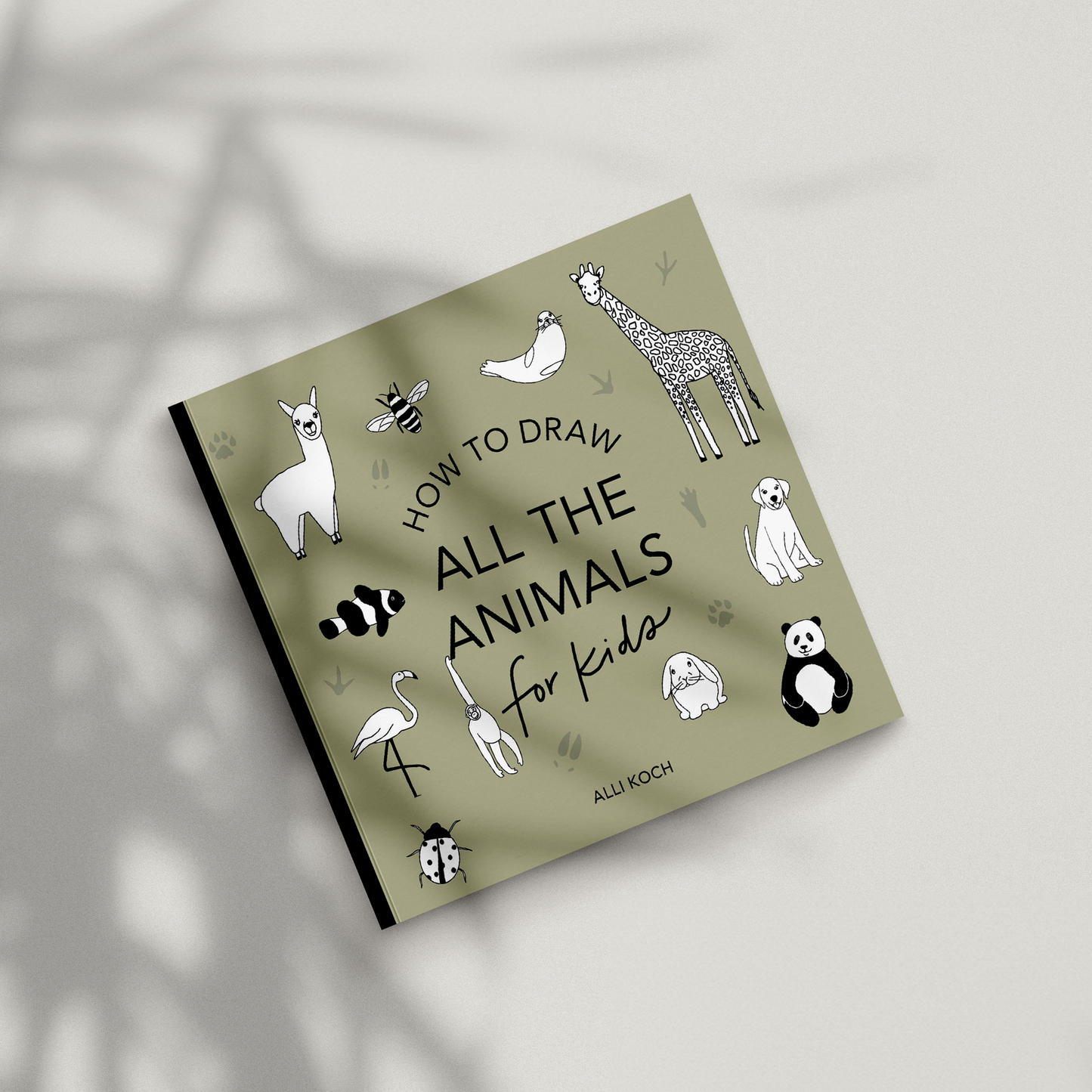 All The Animals: A How to Draw Travel Size Art Book for Kids