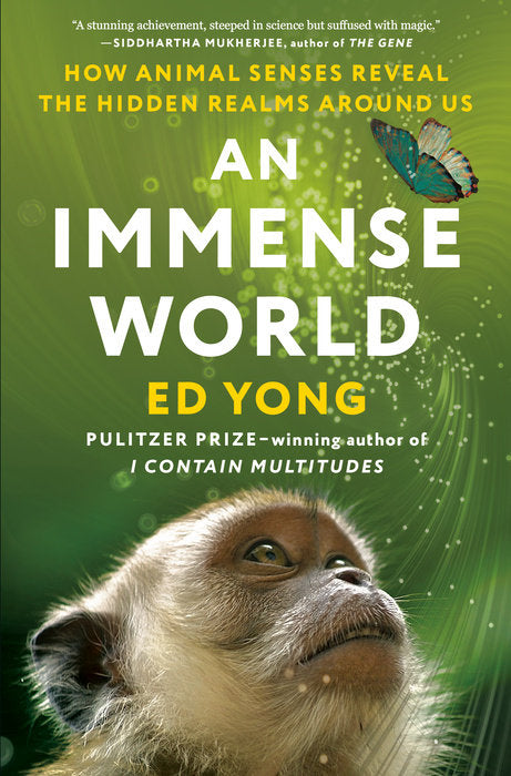An Immense World | How Animal Senses Reveal the Hidden Realms Around Us