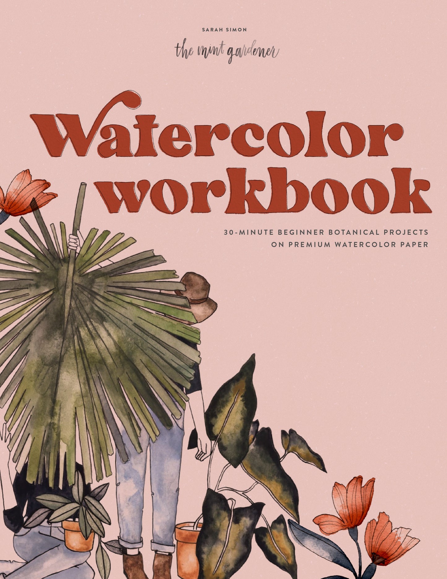 Watercolor Workbook | 30-Minute Beginner Botanical Projects on Premium Watercolor Paper