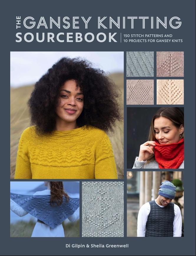 The Gansey Knitting Sourcebook | 150 Stitch Patterns and 10 Projects for Gansey