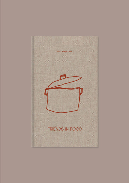Friends in Food by Pia Alapeteri