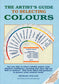 The Artist's Guide to Selecting Colours