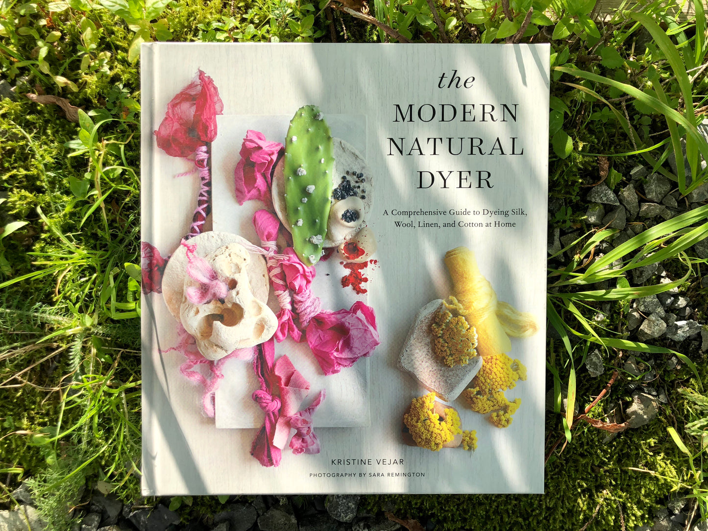 The Modern Natural Dyer by Kristine Vejar